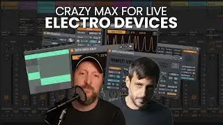 Making electro with Max for Live devices and Noah Pred