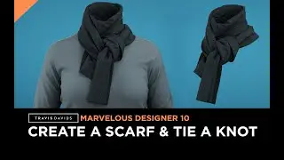 Marvelous Designer 10 - How To Create A Scarf And Tie A Knot