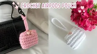 crochet AirPods pouch tutorial | in depth tutorial step by step