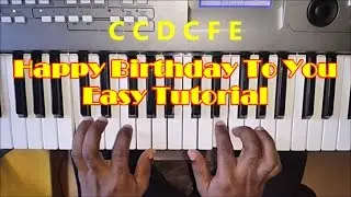 How To Play Happy Birthday To You - Very Easy Piano Tutorial For Beginners