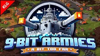 9-Bit Armies: A Bit Too Far ► СТРАТЕГИЯ 2024 ► ПЕРВЫЙ ВЗГЛЯД