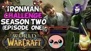 World Of Warcraft Iron Man Challenge S2 Episode 1: The Iron Druid Dream