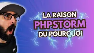 POURQUOI UTILISER PHPSTORM.