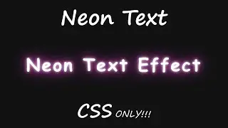 CSS Neon Text | Text Animation CSS