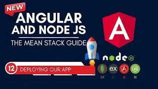 Deploying our App - #Angular & #NodeJS - Complete MEAN Stack  #meanstack Full Course