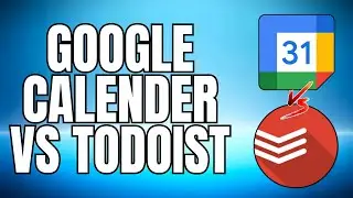 GOOGLE CALENDER vs TODOIST 2025 COMPARISON