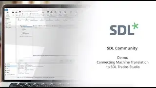 Demo: Connecting SDL Machine Translation to SDL Trados Studio