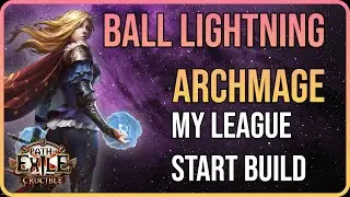 My OFF-META League Start Build! | Ball Lightning Archmage Ascendant | Path of Exile 3.21 Crucible