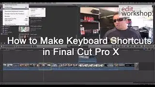 How to Make Keyboard Shortcuts in Final Cut Pro X