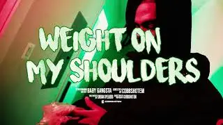 Baby Gangsta - Weight on my Shoulders (Official Video) Dir. @CobbShotem