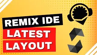 How to Use REMIX IDE Latest Layout (2021)