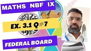 Maths Class ix NBF Ex 3.1 Q 7 || NBF Maths ix Ex 3.1 Q 7 || Q 7 Ex 3.1 Maths NBF IX ||