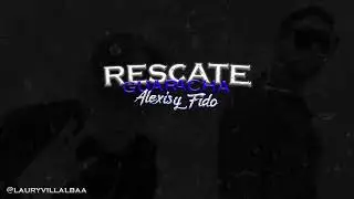 ALEXIS Y FIDO - RESCATE - 