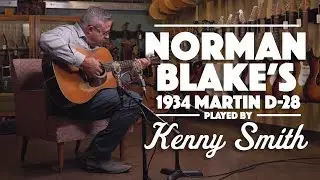 Norman Blakes 34 D-28 played by Kenny Smith