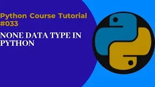 None data type in python-033 #pythonforbegineers #pythontutorial #pythonnonedatatype #noneinpython