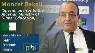 Moncef Bakail (Special Advisor to the Algerian Ministry of Higher Education)