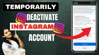 How to Deactivate Instagram Account Temporarily  - Full Guide