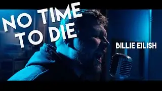 Billie Eilish - No Time To Die (Cover by Atlus)