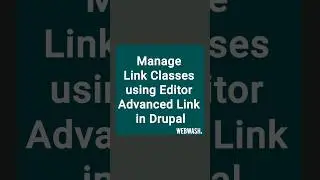 Manage Link Classes using Editor Advanced link in Drupal