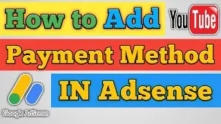 How To Link Bank Account With Adsense in 2023 | How To Add Payment Method On google Adsense | KK