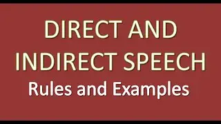 Direct and Indirect speech rules and examples