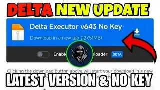 ROBLOX DELTA EXECUTOR NEW UPDATE V643 🥷 DELTA ATUALIZADO ROBLOX |هاك دلتا اخر اصدار| DELTA DOWNLOAD