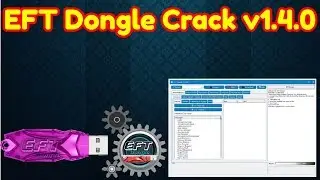 EFT Dongle 1.4.0 WithOut Dongle With EFT Emulator