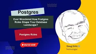 Ever Wondered How postgresql roles  Shape Your database Landscape || TechBits