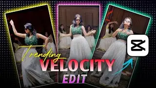 Instagram Trending Velocity Reels Editing in Capcut | How to Create Velocity Video