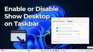 How to Enable or Disable Show Desktop on Taskbar in Windows 11