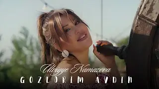 Ülviyye Namazova - Gözlerim Aydın