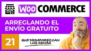 Mejora del ENVÍO GRATIS - CURSO de Tienda Online WooCommerce #21 - Tutorial en Español