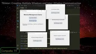 TKinter  21: Multiple Windows and Inter-Window Communication