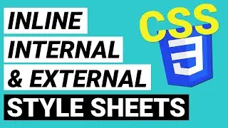 Inline, Internal and External CSS | Absolute Beginner CSS Crash Course