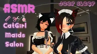 VR ASMR | Catgirl Maids Relaxes You At Salon ✂️ | Deep Sleep💤| Hair Cut ❤️ | Brushing | Ear Cleaning