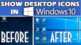 How To Show Desktop Icons In Windows 10 | Windows 10 Desktop Icons Not Showing | Hide Desktop Icons