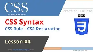 CSS Syntax - CSS Rule - CSS Declaration