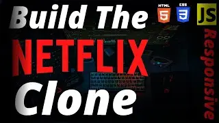 Build Responsive Netflix Clone Using HTML CSS JS || 2023 Responsive Clone 