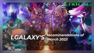 Best EDM Songs Of March 2023 (LGalaxy’s Recommendations)