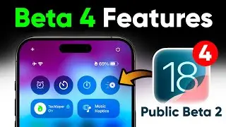 iOS 18 Beta 4 (Public Beta 2) Features Changes & Bugs