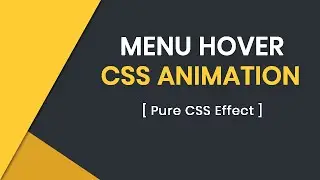 Creative CSS Menu Hover Animation | CSS Menu Hover Effects