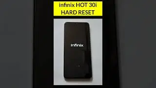 infinix HOT 30i HARD RESET/SCREEN UNLOCK