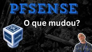 Instalar pfSense no VirtualBox em 2024 | o que mudou ?