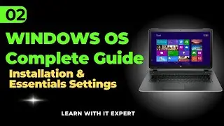 Windows OS Installation and Essential Settings: Make Your PC Run Smoothly!