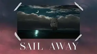 ＳＡＩＬ　ＡＷＡＹ - lo-fi | study | jazzhop | chillhop mix