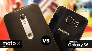 Moto X Style vs Galaxy S6 - Hands-on