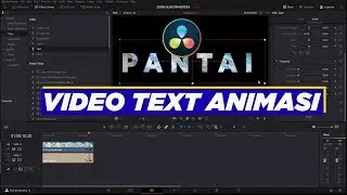 TUTORIAL VIDEO TEXT ANIMASI DAVINCI RESOLVE 16  | TUTORIAL DAVINCI RESOLVE INDONESIA