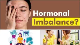 How To Cure Hormonal Imbalance Naturally With Diet and Lifestyle Changes 7 tips @Dt.sharda