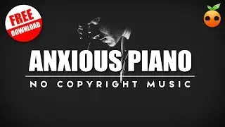 [No Copyright Music] Anxious Piano Background Music for Videos and Presentations