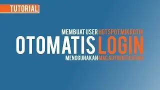 MikroTik Hotspot User Auto Login by MAC Address